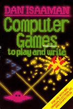 Computer Games To Play And Write Book Cover Art