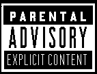 Parental Advisory