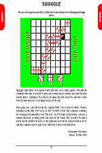 All of the games have appeared elsewhere apart from Squiggle, an entertaining puzzle game Dewhurst has converted from a listing for the Arc in BBC Acorn User magazine