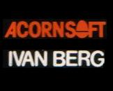 Click Here To Go To The Acornsoft/Ivan Berg Archive