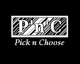 Click Here To Go To The Pick N Choose Archive
